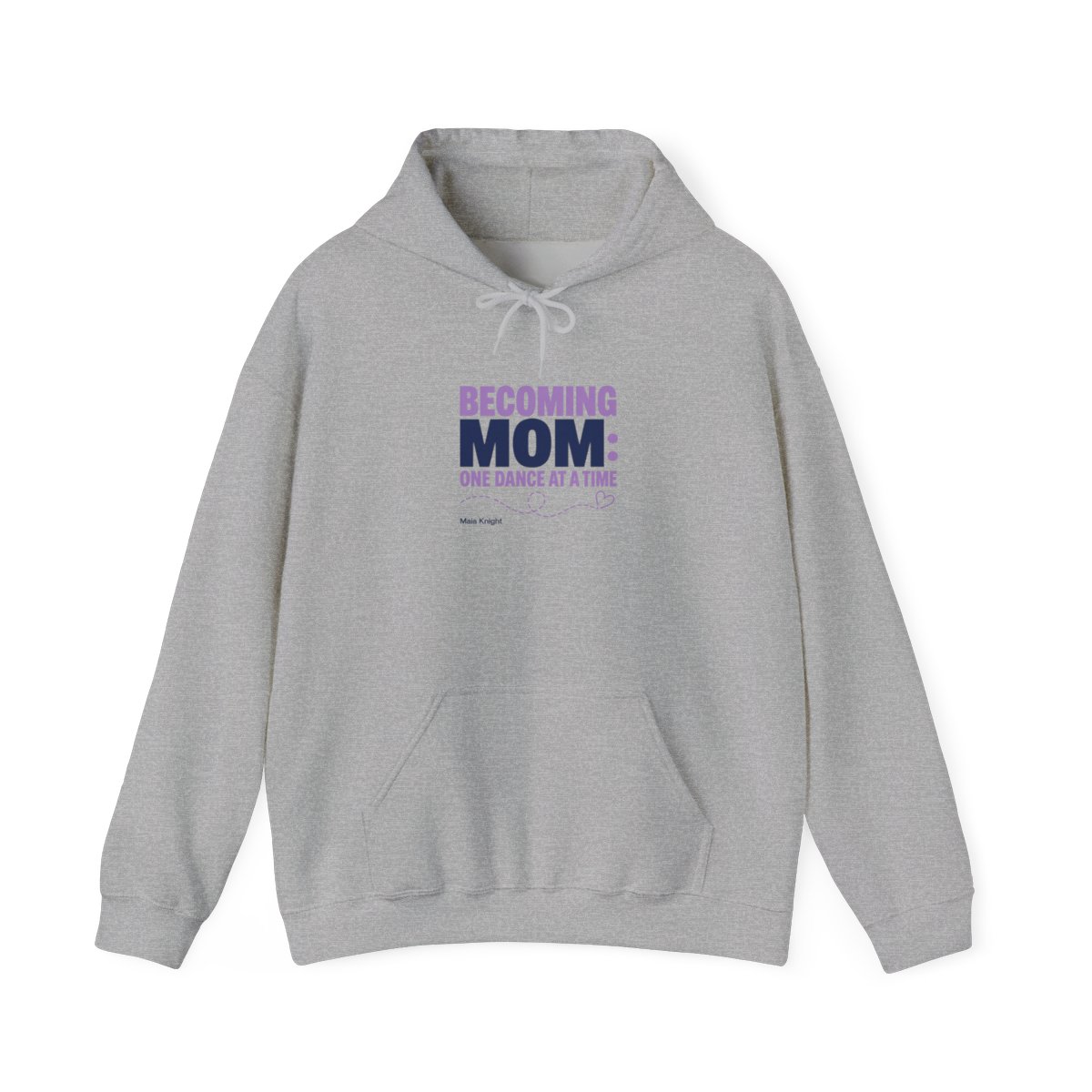 Maia Knight "Becoming Mom: One Dance at a Time" Hoodie - alternate angle 2, merchandise
