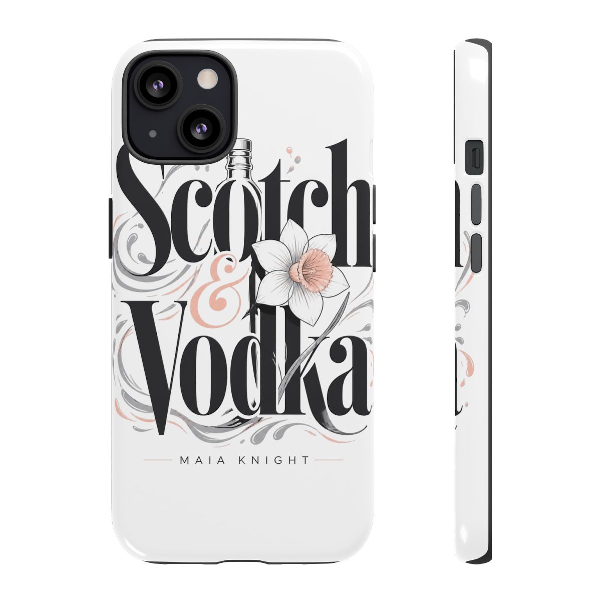 Maia Knight "Scotch & Vodka" Phone Case